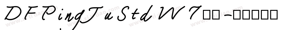DFPingJu Std W7字体字体转换